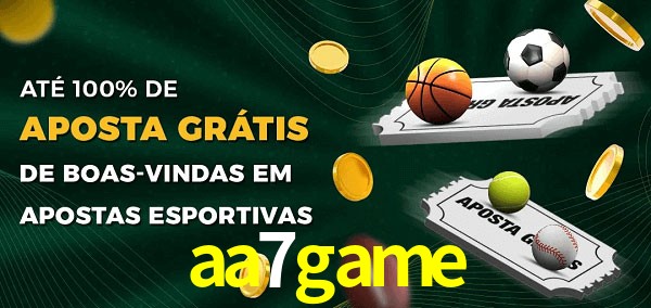 aa7game Ate 100% de Aposta Gratis