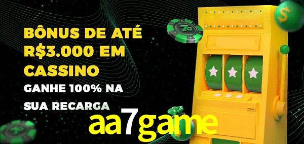 aa7game melhor bônus de depósito
